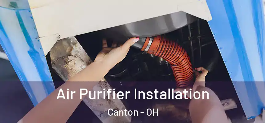 Air Purifier Installation Canton - OH