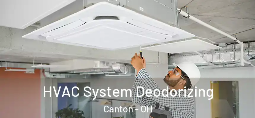  HVAC System Deodorizing Canton - OH